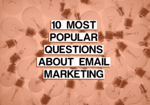 photo for email marketing article displaying 10 most popular questions about email marketing