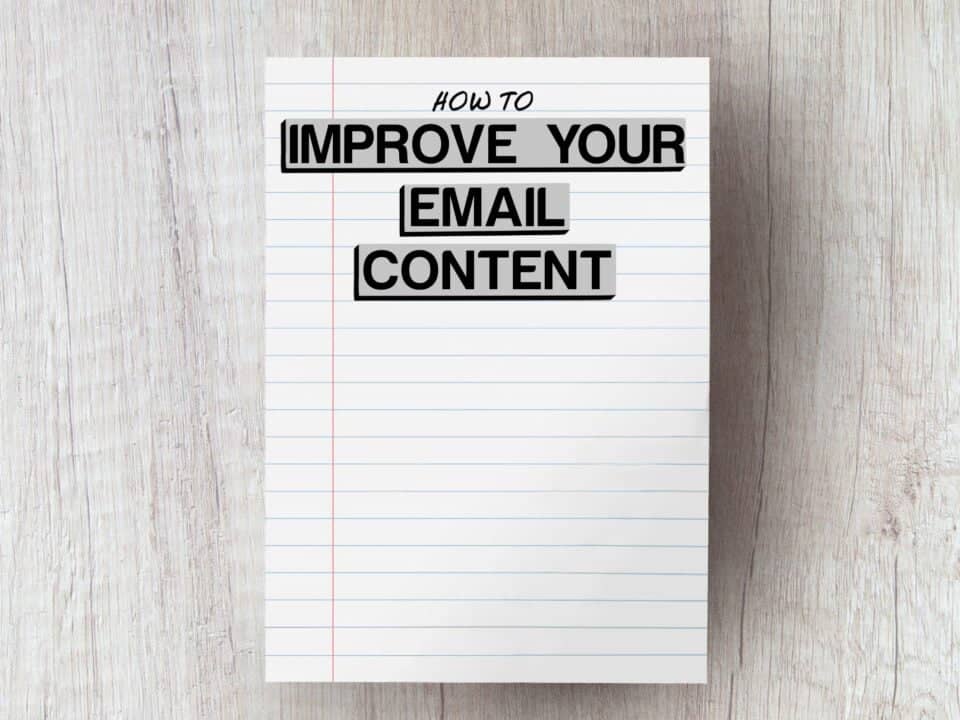 Image of text on paper displaying "Improve your email content"