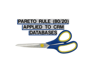 image of a pair of scissors with a note on top reading Pareto Rule (80/20) Applied to CRM Database