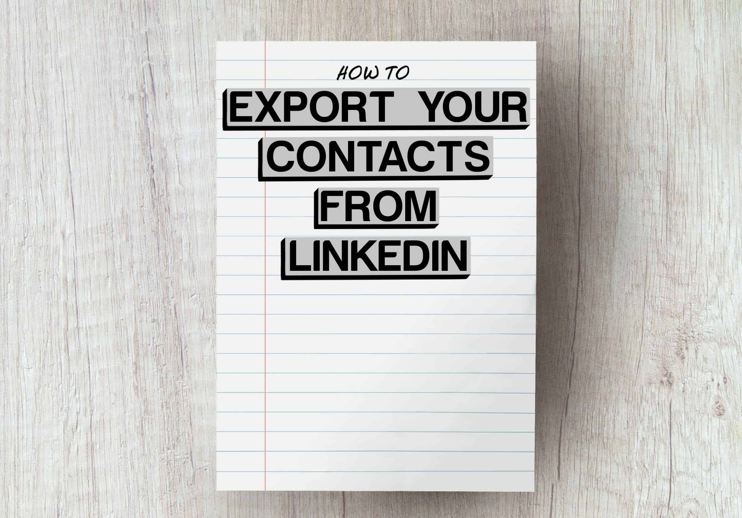 How To Export Contacts From LinkedIn