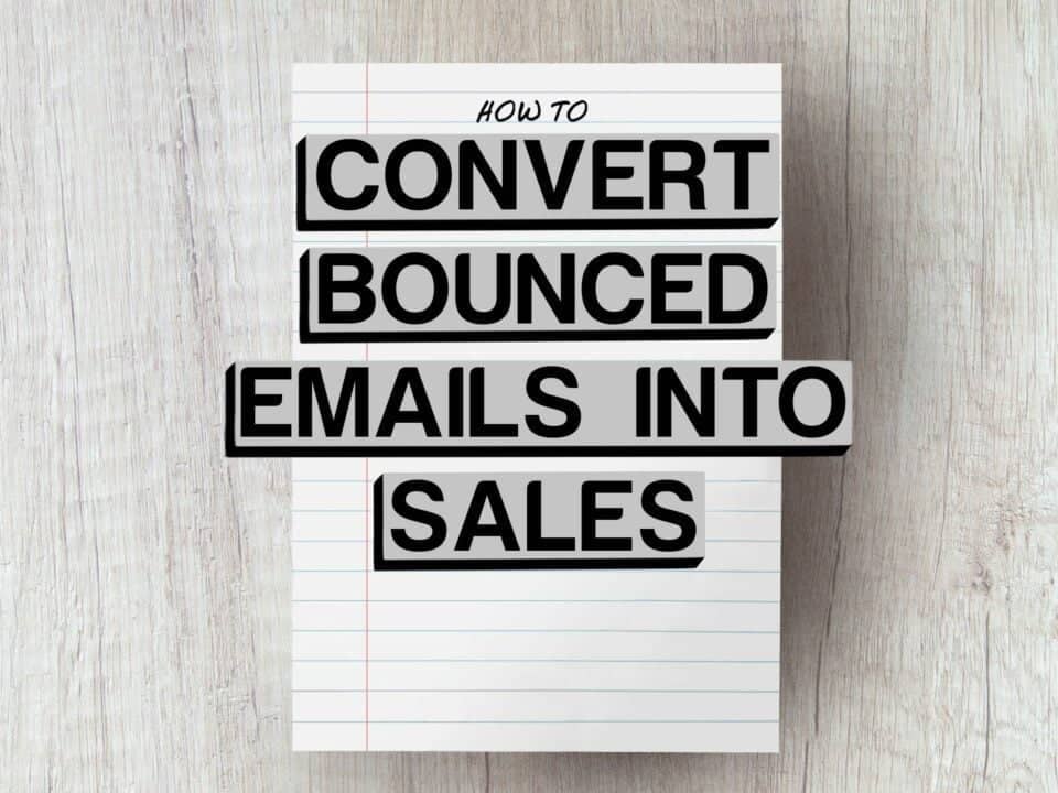 record card reading how to convert bounced emails into sales