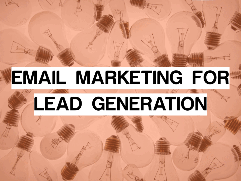 photo for Lead Generation article displaying Email Marketing For Lead Generation