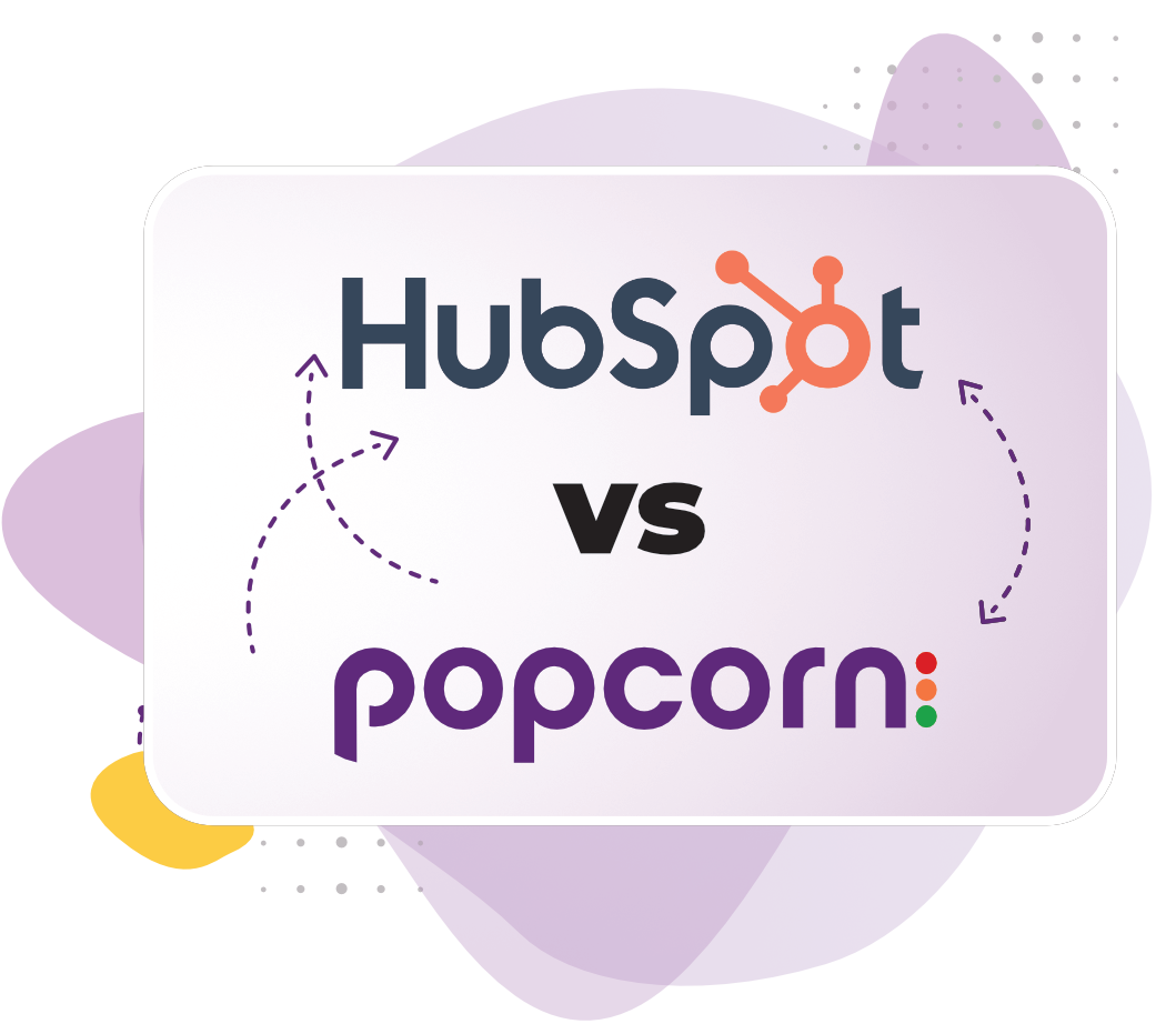 HubSpot CRM compared with popcorn CRM for a small business